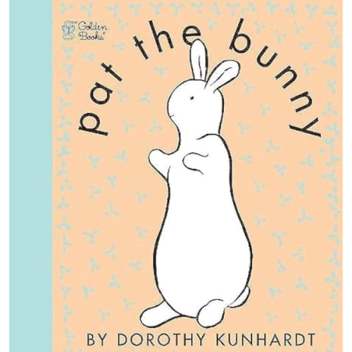Pat the Bunny: The Classic Book for Babies and Toddlers (Touch-and-Feel)