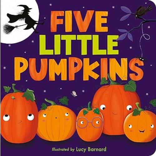 Five Little Pumpkins: A Rhyming Pumpkin Book for Kids and Toddlers