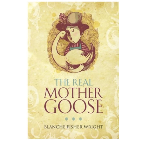 The Real Mother Goose