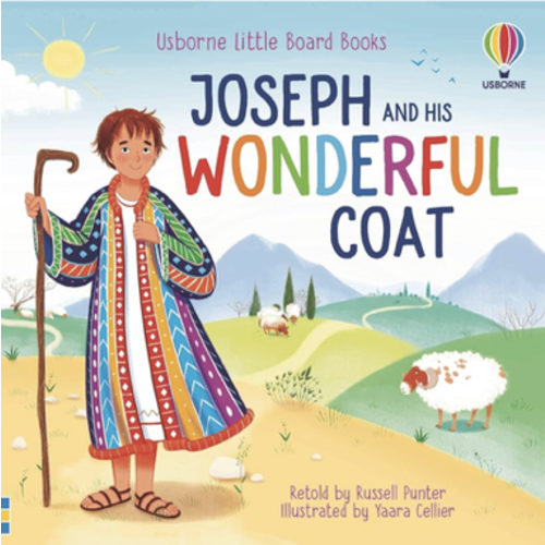 Joseph and his Wonderful Coat: A Beloved Bible Board Book About Jealousy and Forgiveness for Kids (Ages 2-4) (Little Board Books, 6)