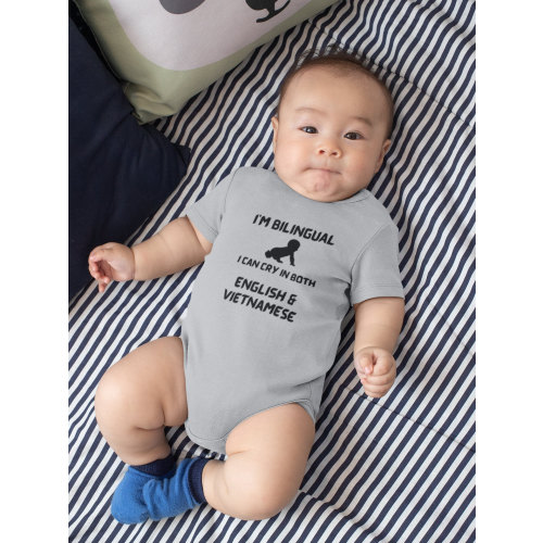 I'm Bilingual I Can Cry In English and Vietnamese Bodysuit, Funny Gift for Vietnamese Speaking Bilingual Baby and Parents Infant Fine