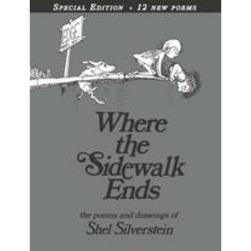 Where the Sidewalk Ends  :  Poems & Drawings