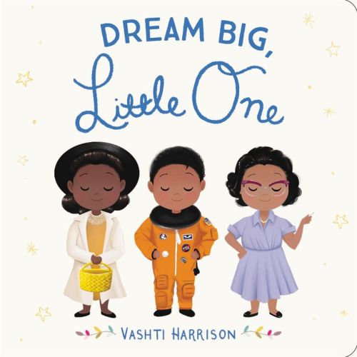 Dream Big, Little One | Barnes & Noble®