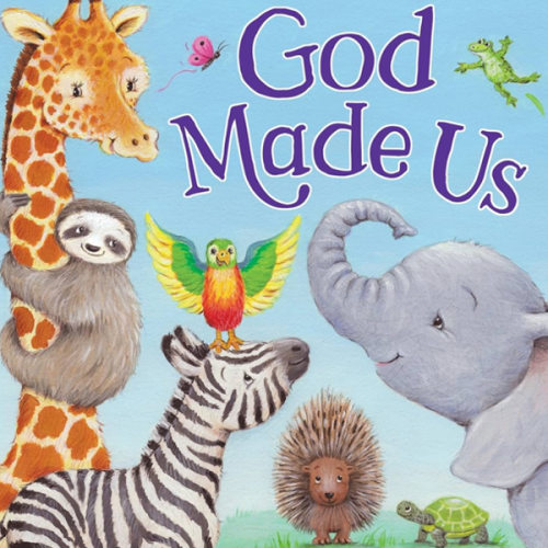 God Made Us – Christian Board Book for Kids | Faith-Based Story Celebrating God’s Love, Individuality & Creation | Touching Bedtime Story Picture Book for Toddlers | Baby & Baptism Gift