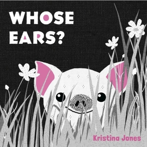 Whose Ears? (Who's Hiding?) | Boswell Book Company