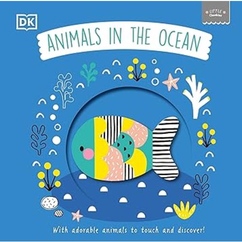 Little Chunkies: Animals in the Ocean: With Adorable Animals to Touch and Discover!