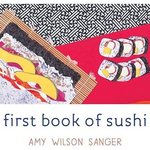 First Book of Sushi (World Snacks Series)