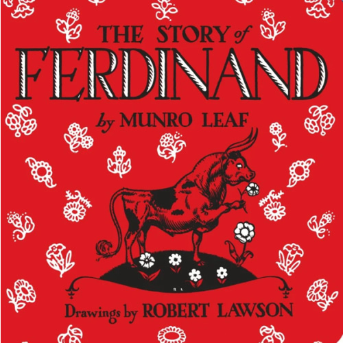 The Story of Ferdinand[STORY OF FERDINAN-75TH ANNIV/E][Hardcover]