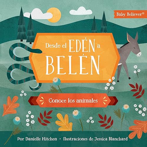 Desde el Edén (SPA From Eden to Bethlehem) (Spanish Edition) Hardcover – February 1, 2025