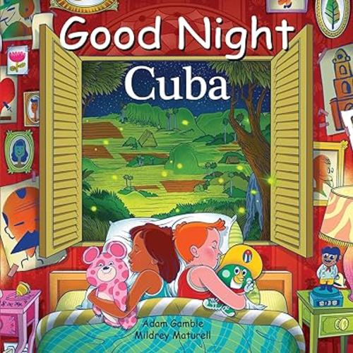 Good Night Cuba (Good Night Our World)