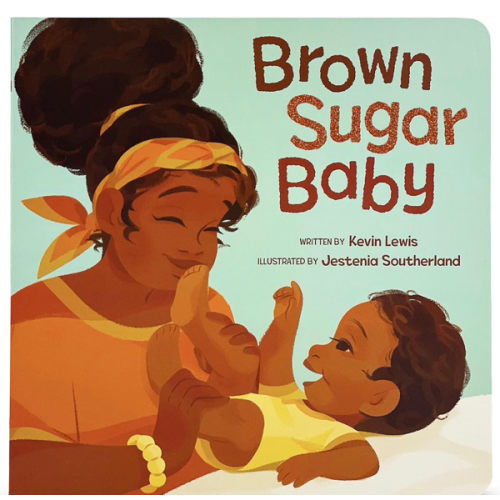 Brown Sugar Baby Board Book - Beautiful Story for Mothers and Newborns, Ages 0-3