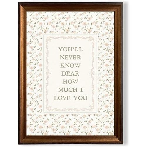 Framed Nursery Inspirational Quote Canvas Wall Art You'll Never Know Dear How Much I Love You Wall Decor Pictures Farmhouse Green Pink Floral Poster Prints Daily Reminder Home Decoration 12x16in