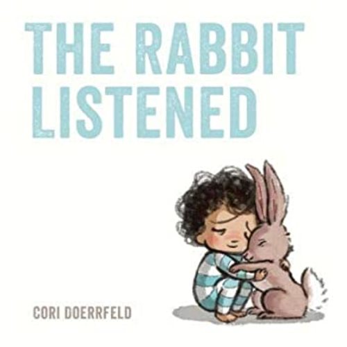 The Rabbit Listened book by Cori Doerrfeld