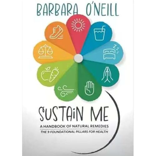 Sustain Me by Barbara O'Neill Book 2025 - The Comprehensive Natural Holistic Care Book Guide Barbara O'Neill