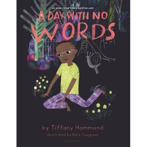 A Day with No Words - by Tiffany Hammond (Hardcover)