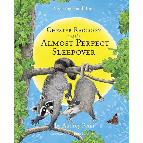 Chester Raccoon and the Almost Perfect Sleepover (The Kissing Hand Series) - Kindle edition by Penn, Audrey, Gibson, Barbara. Children Kindle eBooks @ Amazon.com.