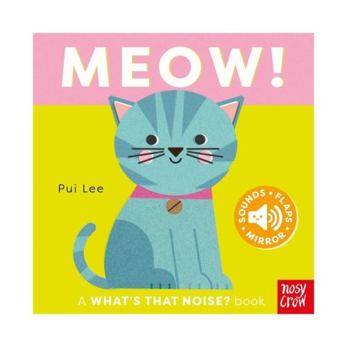 What's That Noise? Meow! - by Pui Lee (Board Book)