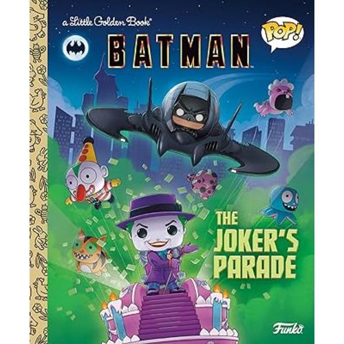 DC Batman: The Joker's Parade (Funko Pop!) (Little Golden Book)