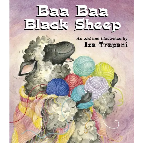Baa Baa Black Sheep (Iza Trapani's Extended Nursery Rhymes)