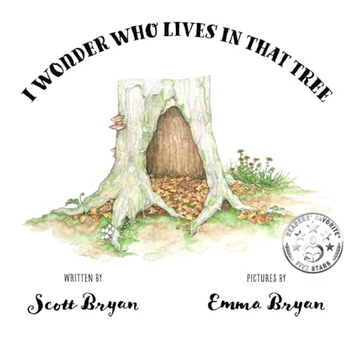 I Wonder Who Lives In That Tree