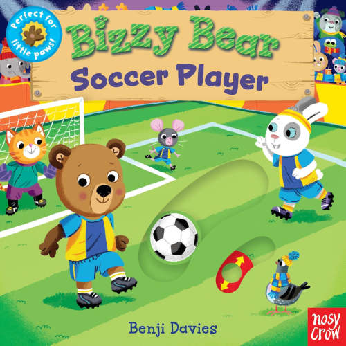 Bizzy Bear: Soccer Player: (Interactive Athletic Sports Board Book for Toddlers - With Sturdy Tabs and Slides to Push and Pull) (Board Book) | Indigo