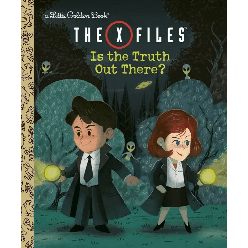 The X-Files: Is the Truth Out There? (Disney/Fox) (Little Golden Book)