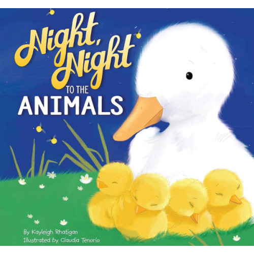 Night, Night to the Animals - Children's Padded Board Book - Bedtime Animals