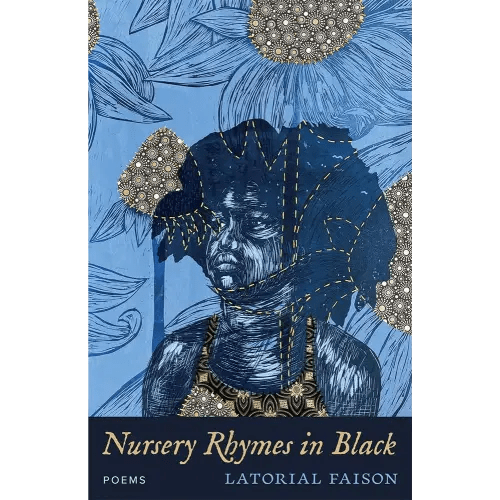 Nursery Rhymes in Black: Poems (Permafrost Prize Series)