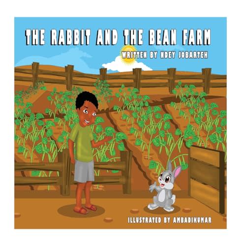 The Rabbit and the Bean Farm: A Gambian Folk Tale (A Gambia Folk Tale)