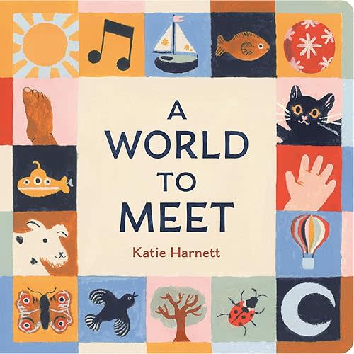 A World to Meet Board book – August 12, 2025