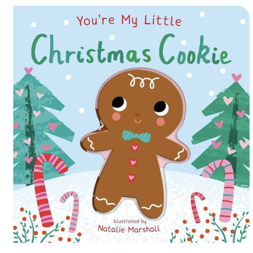 You’re My Little Christmas Cookie