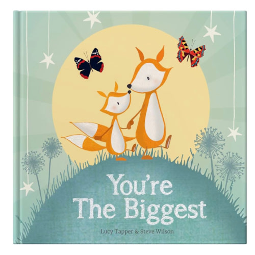 You're The Biggest: a Keepsake Gift Book Celebrating Becoming a Big Brother or Sister