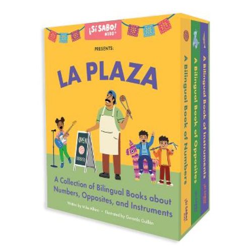 La Plaza - (Si Sabo Bilingual Books for Kids) by Mike Alfaro & Gerardo Guillén (Mixed Media Product)