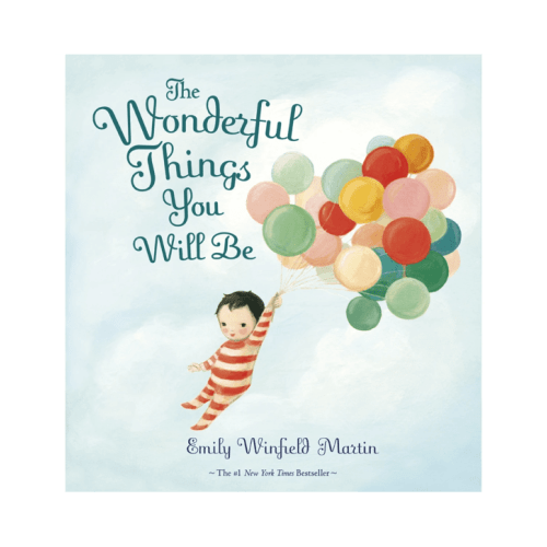 The Wonderful Things You Will Be by Emily Winfield Martin - Book