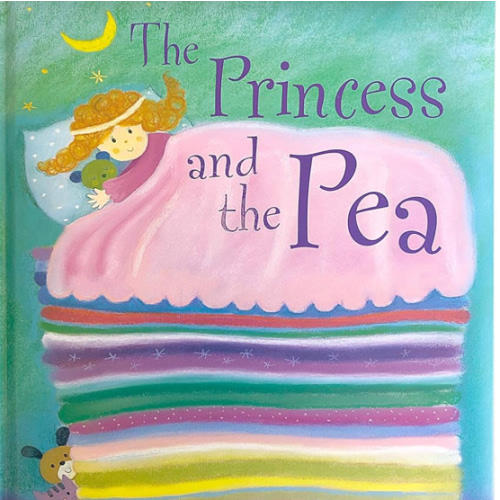 The Princess and The Pea: A Classic Fairytale Keepsake Storybook