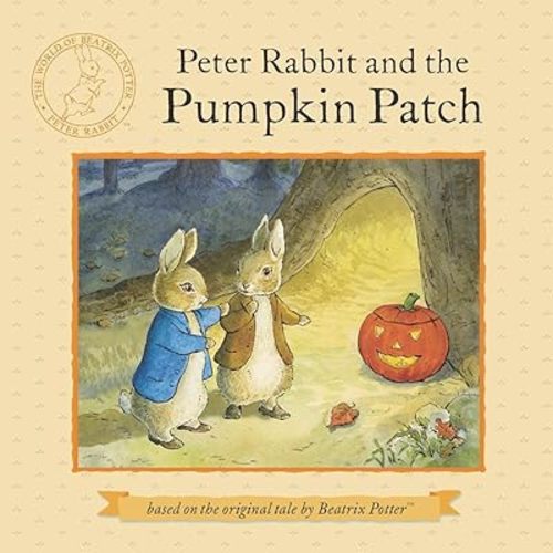 Peter Rabbit and the Pumpkin Patch Paperback – Picture Book, August 15, 2013