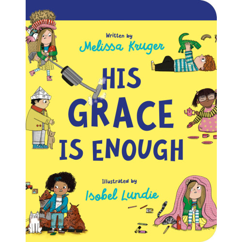 His Grace Is Enough Board Book