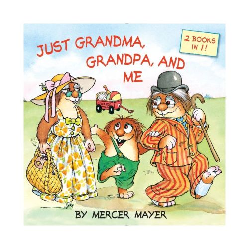 Just Grandma, Grandpa, and Me (Little Critter) - by Mercer Mayer (Paperback)