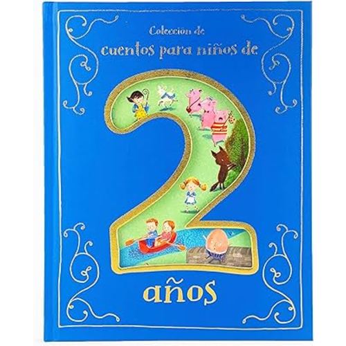 Cuentos para Niños de 2 Años/ Tales for 2 Year Olds (Spanish Edition)