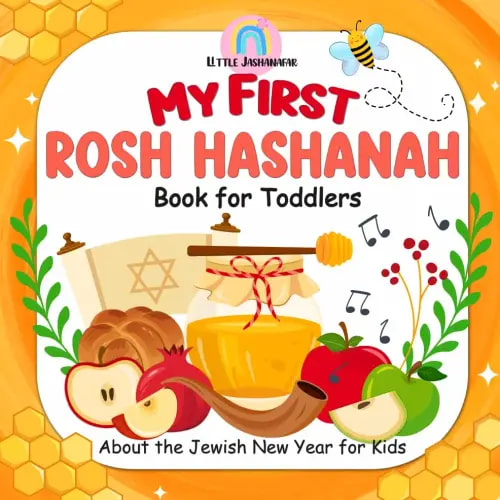 My First Rosh Hashanah Book for Toddlers: About the Jewish New Year for Kids (Jewish Holiday Books for Kids)