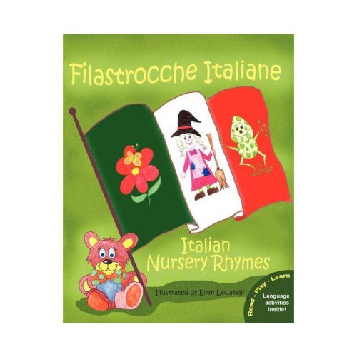 Filastrocche Italiane - Italian Nursery Rhymes - (Paperback)