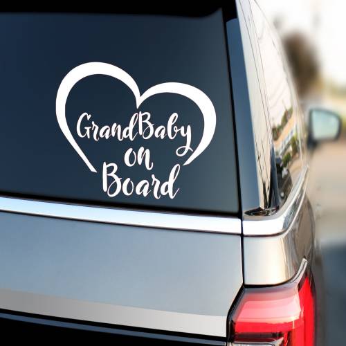 Physical Decal | Grandbaby on board | Baby on board decal