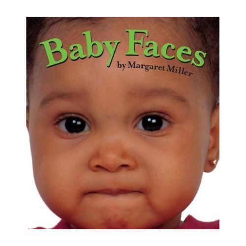 Baby Faces - (Look Baby! Books) by Margaret Miller (Board Book)