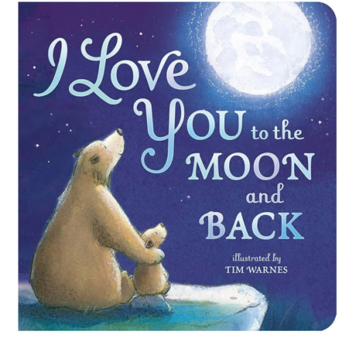 I Love You to the Moon and Back