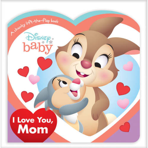 Disney Baby: I Love You, Mom Board Book