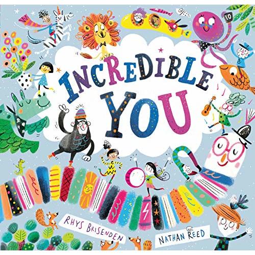 Incredible You: A Picture Book