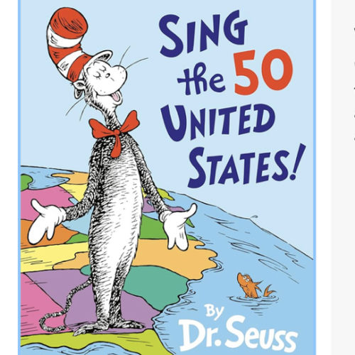 Sing the 50 United States! (Classic Seuss)