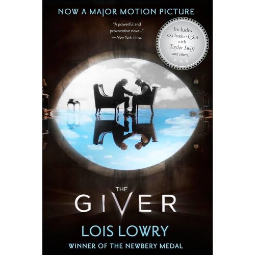 The Giver Movie Tie-in Edition: A Newbery Award Winner―A Boy Discovers Dark Secrets in an Ideal World (Giver Quartet, 1)