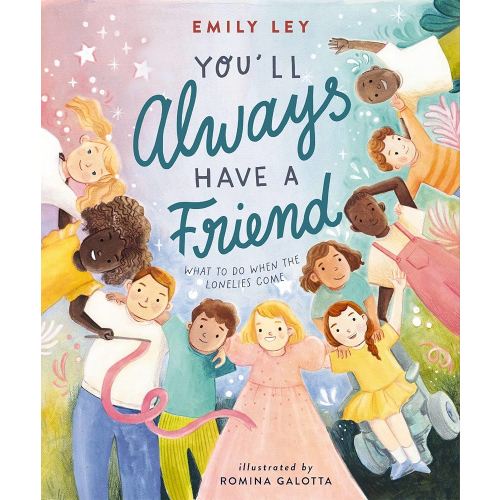 You'll Always Have a Friend: What to Do When the Lonelies Come