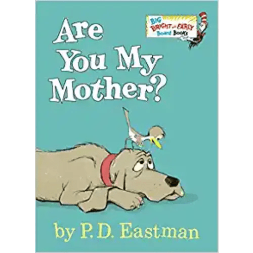 Are You My Mother?
